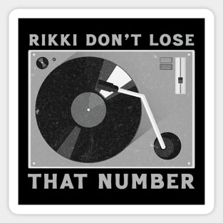 --Rikki Don't Lose That Number-- Sticker